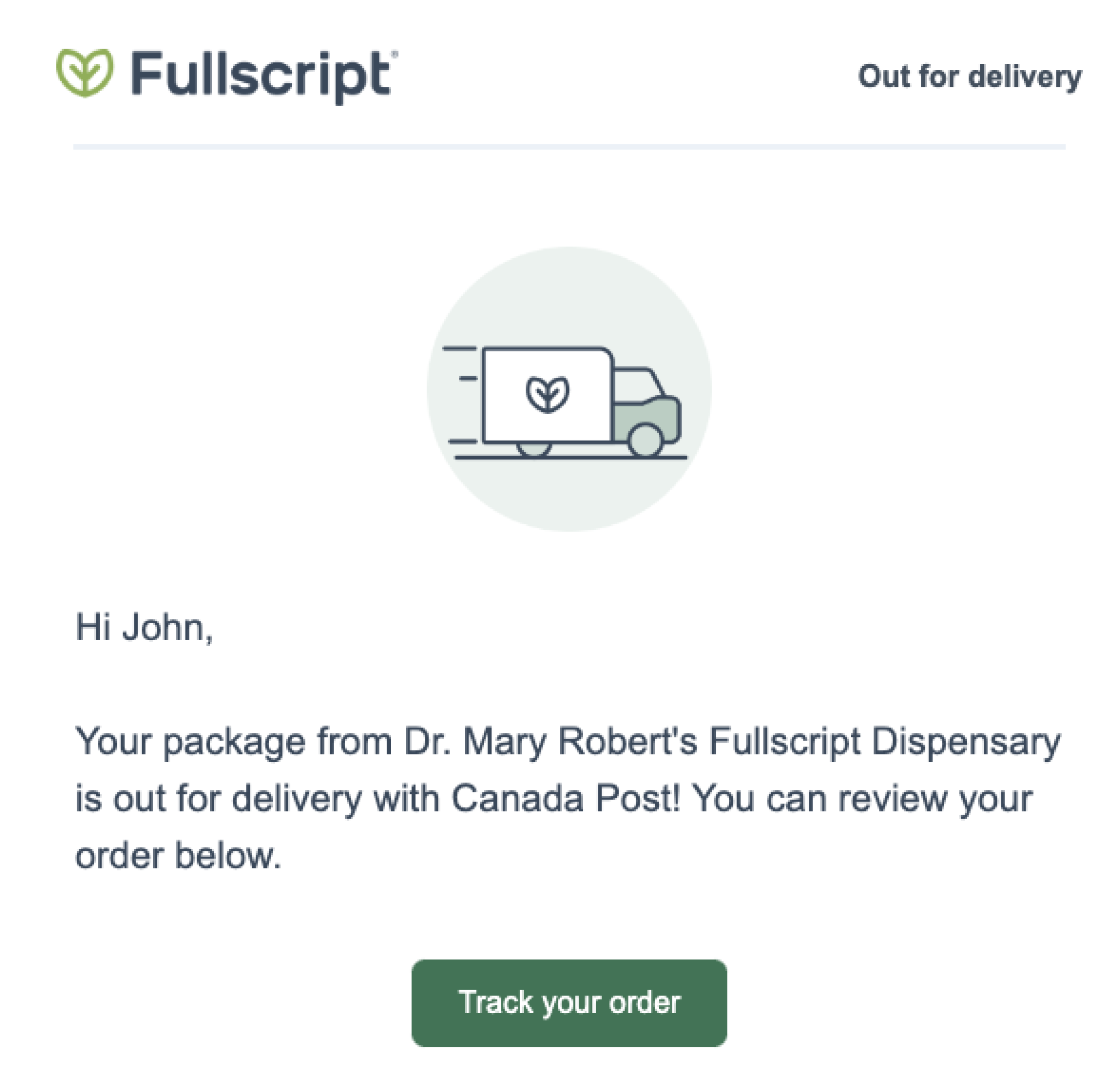 An autoship out for delivery email
