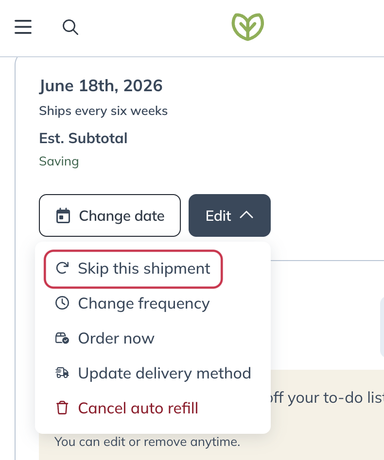 Skipping your next auto refill.