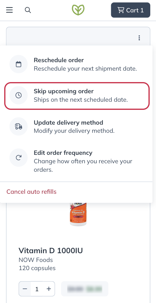 Skipping your next auto refill.