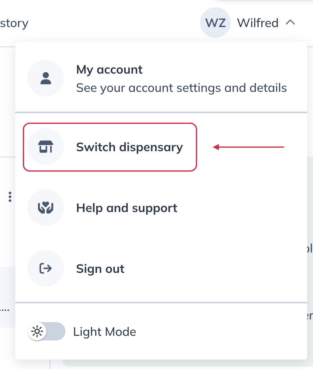 Selecting Switch dispensary to switch between accounts.