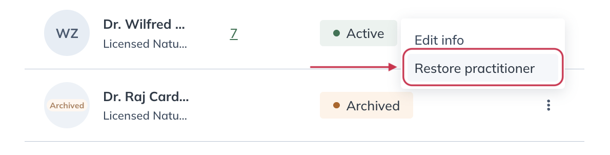 Restoring an archived practitioner account.