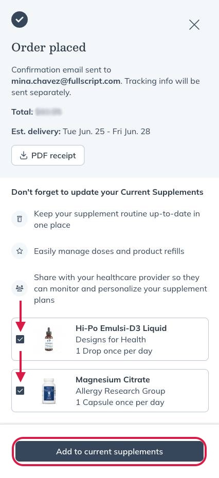 Adding products to your current supplements after you place your order.