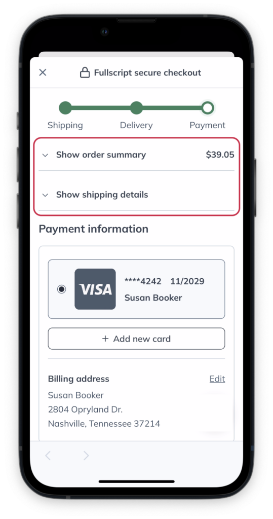 Tap Show order summary or Show shipping details to make an edit to your previous entries.
