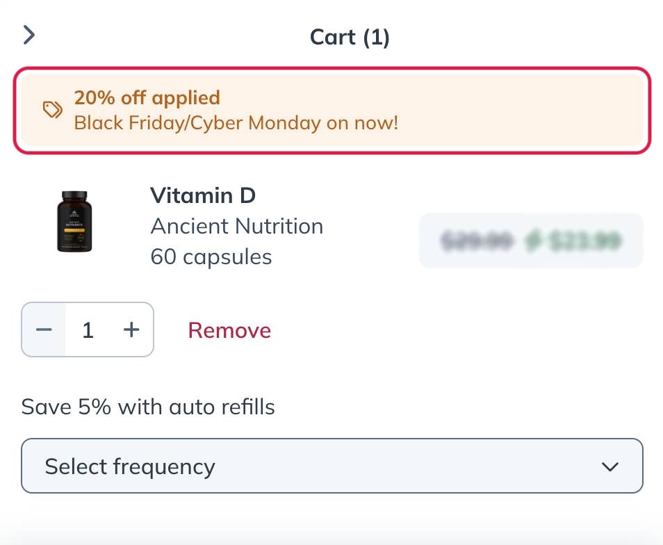 Viewing your discount (%) in your shopping cart during a Black Friday/Cyber Monday promotion.