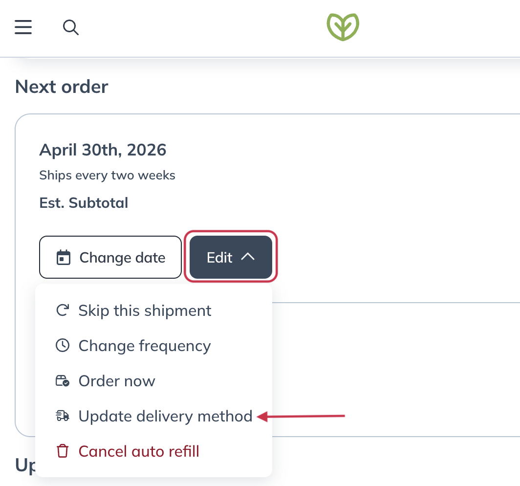 Changing the delivery method for an auto refill.