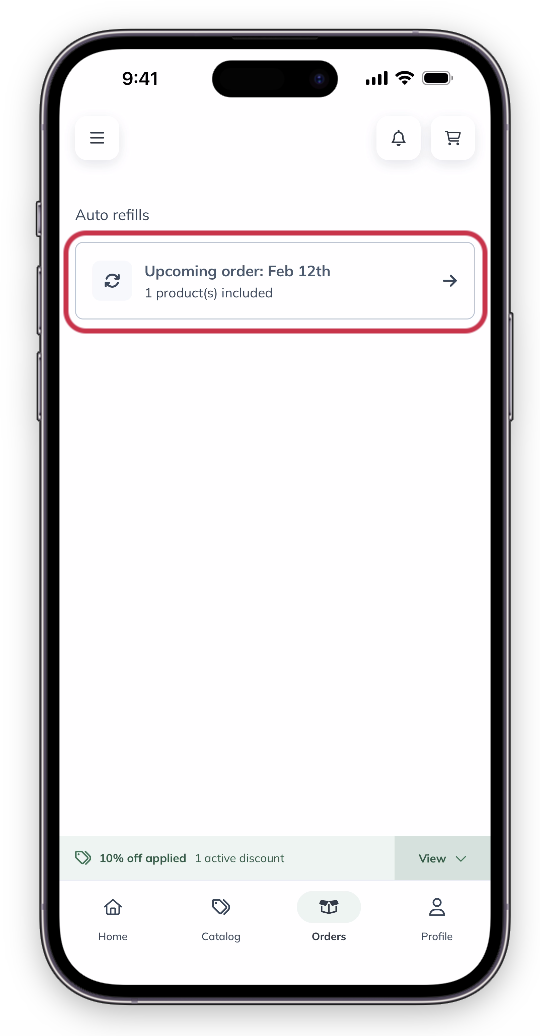 Your next auto refill order.