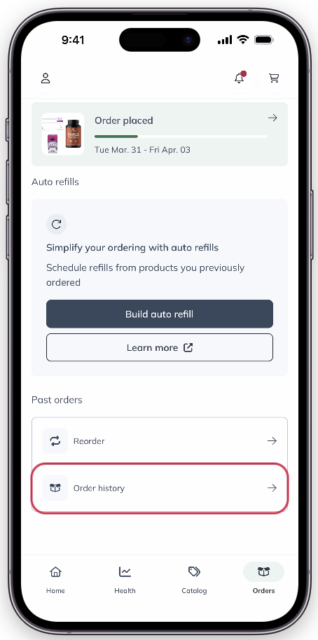 Tap Order history to view your orders.