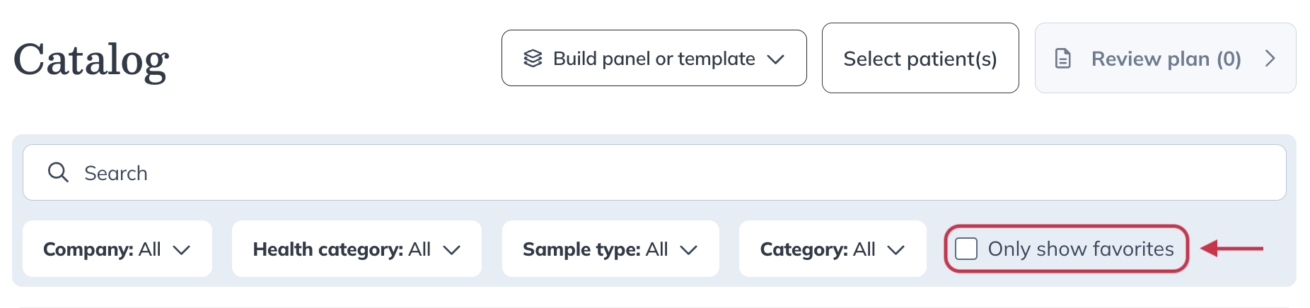 Select Only show favorites to filter the catalog to your starred tests.